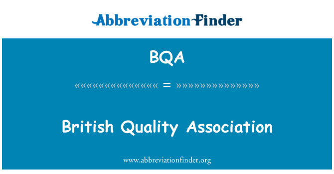 BQA: Brittiska Quality Association