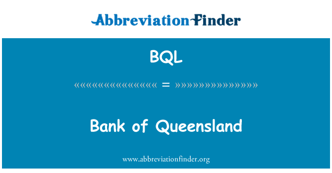 BQL: Banka Queensland