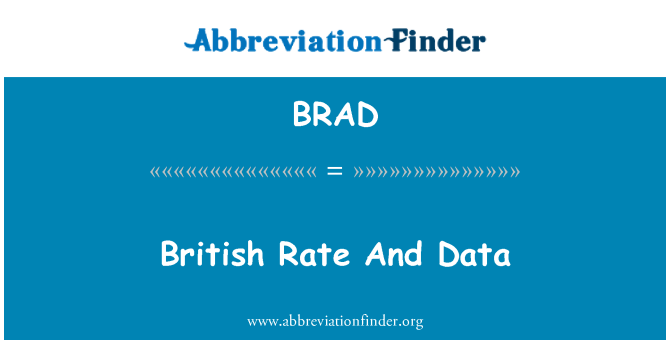 BRAD: British Rate And Data