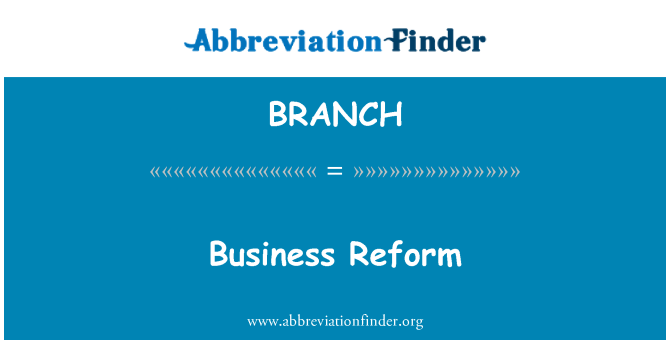 BRANCH: Obchodní reformy