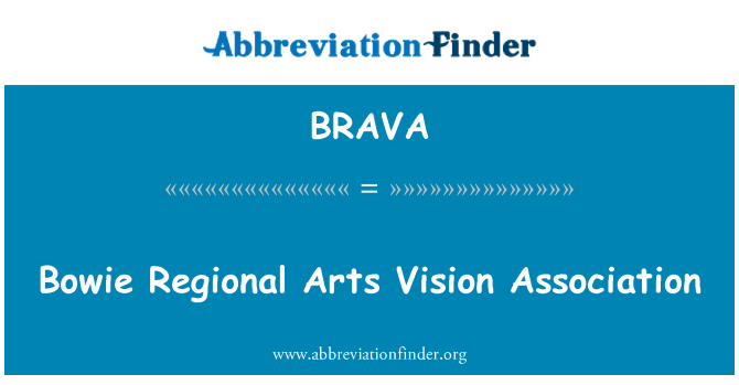 BRAVA: Bowie regionale Arts Vision Association
