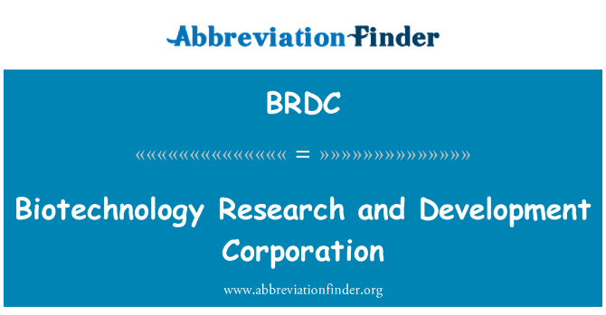 BRDC: Biotechnology Research and Development Corporation