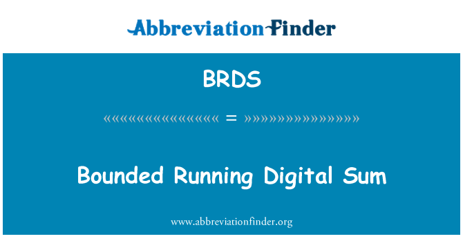 BRDS: Bounded Running Digital Sum