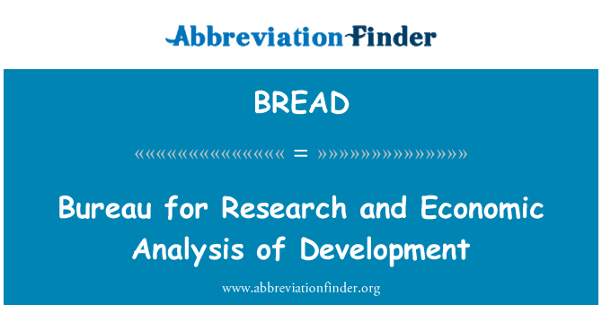 BREAD: Bureau for Research and Economic Analysis of Development