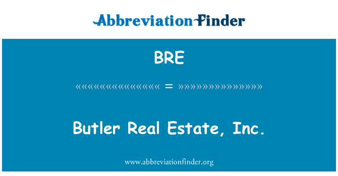 BRE: Butler imobilye, Inc.