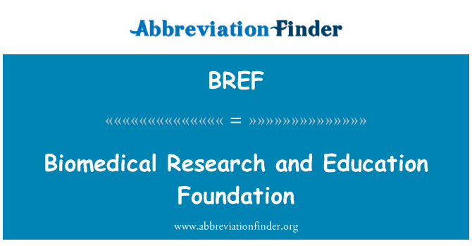 BREF: Cercetarea Biomedical şi Education Foundation