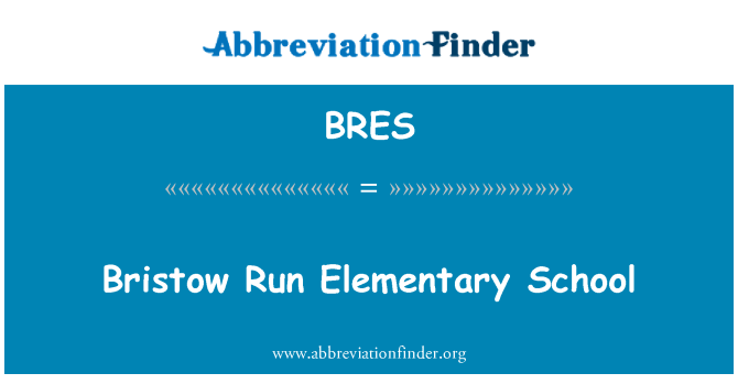 BRES: Bristow Run Elementary School