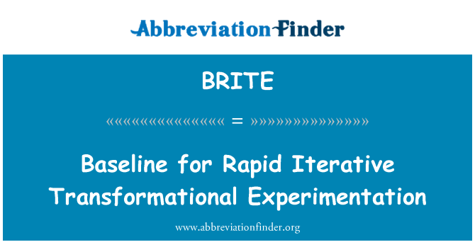 BRITE: तेजी से चलने का परिवर्तनकारी प्रयोगों के लिए आधारभूत