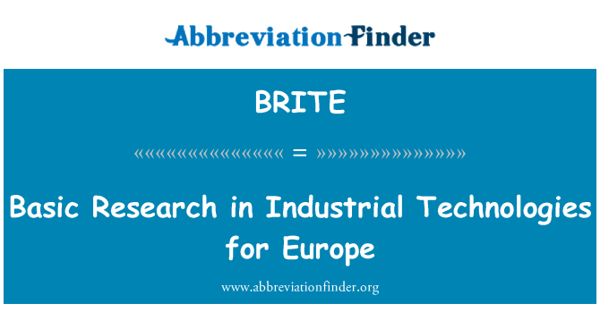BRITE: Basic Research in Industrial Technologies for Europe