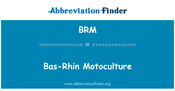 BRM: Bas Rhin Motoculture