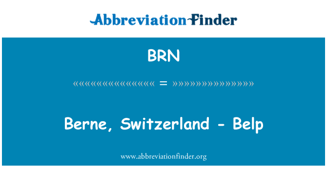 BRN: Berne, Šveice - Belp