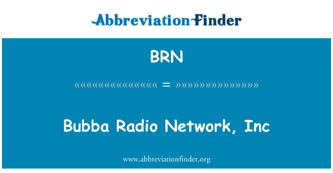 BRN: Bubba Radio nettverk, Inc