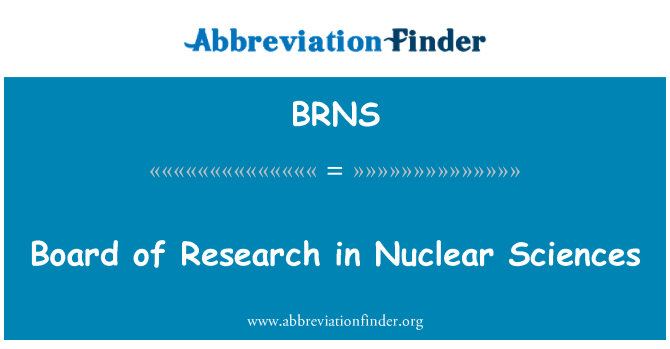 BRNS: Board of Research in Nuclear Sciences
