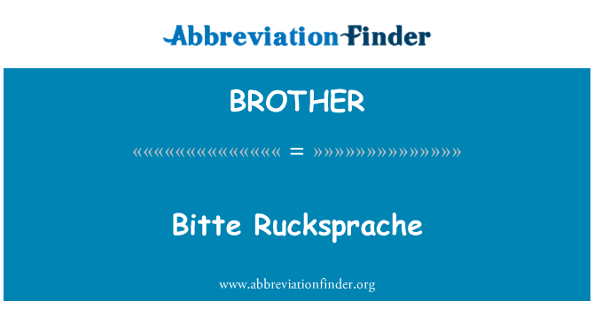 BROTHER: Bitte Rucksprache