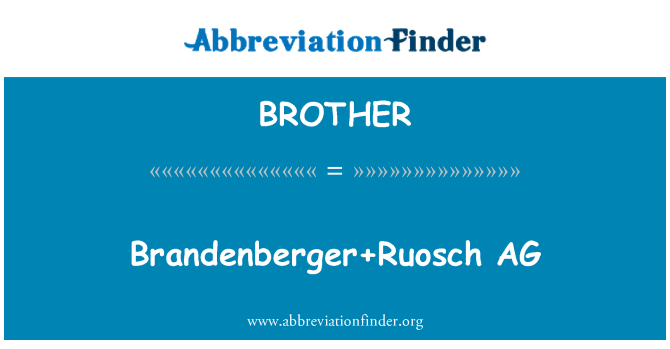 BROTHER: Brandenberger + Ruosch AG