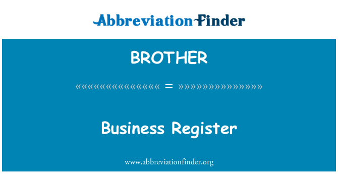 BROTHER: Business Register