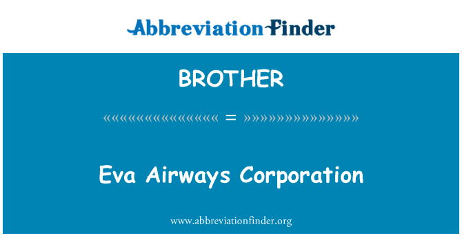 BROTHER: EVA Airways Corporation