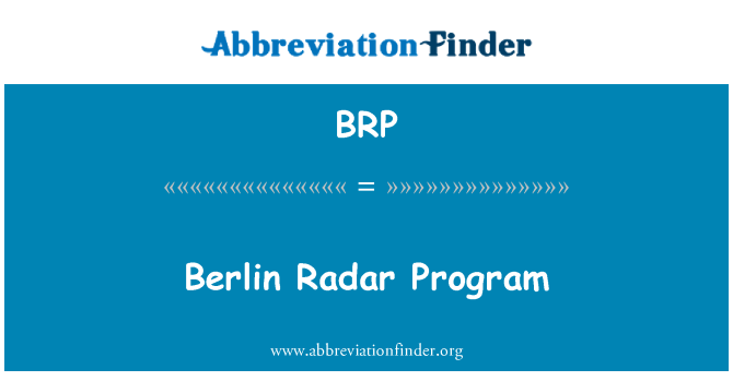 BRP: Berlin Radar Program
