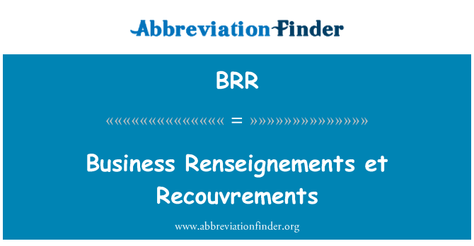 BRR: Poslovni Renseignements et Recouvrements