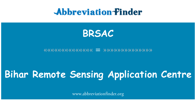 BRSAC: Bihar Remote Sensing Application Centre