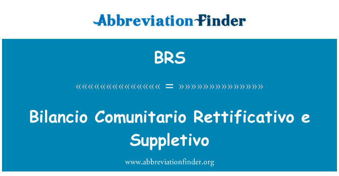 BRS: Suppletivo Bilancio Comunitario Rettificativo อี