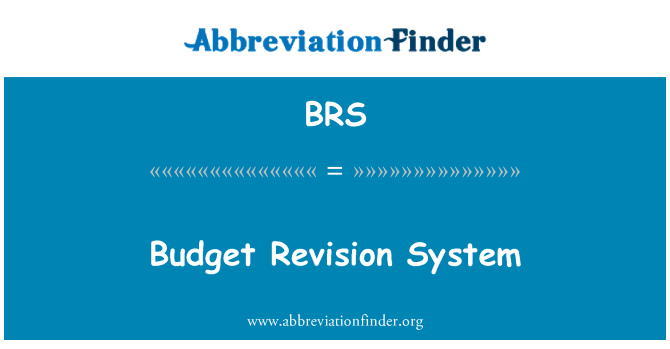 BRS: Budget-Revisions-System