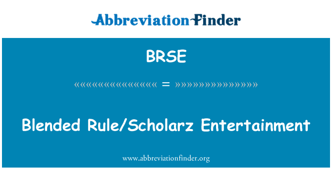 BRSE: Blended Rule/Scholarz Entertainment