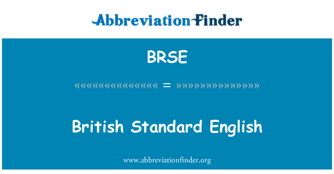 BRSE: Inglês britânico de padrão