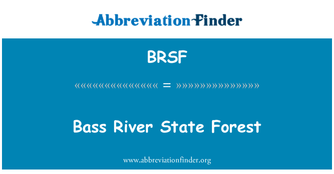 BRSF: Bass River State Forest