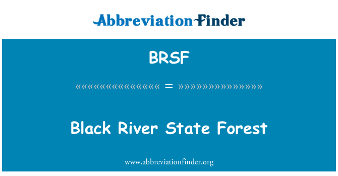 BRSF: Black River State Forest