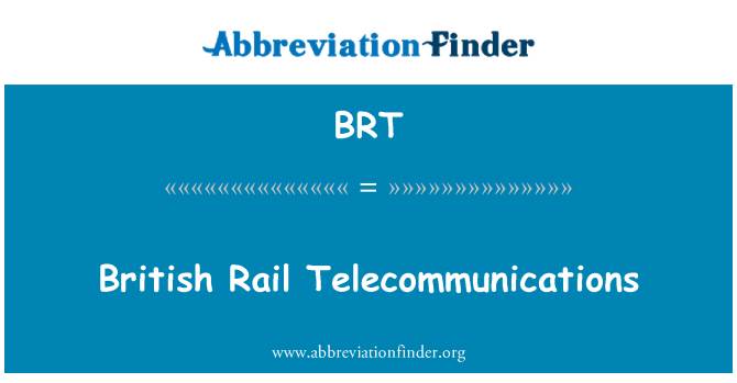 BRT: โทรคมนาคมรถไฟอังกฤษ