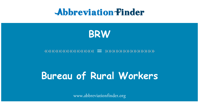 BRW: 시골 노동자의 국