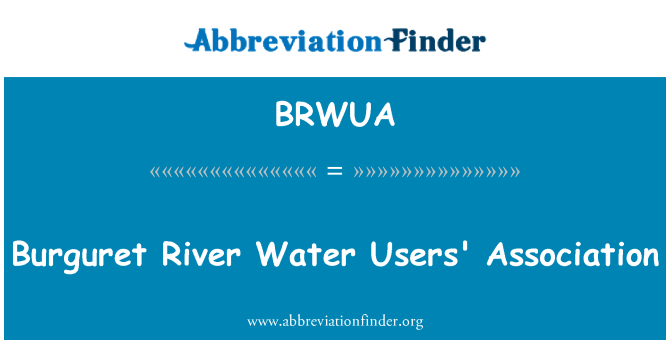 BRWUA: Associação dos usuários de água rio Burguret