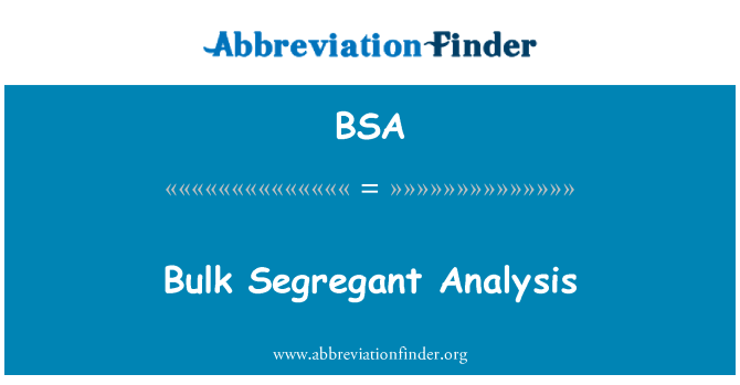 BSA: Lahtise Segregant analüüs