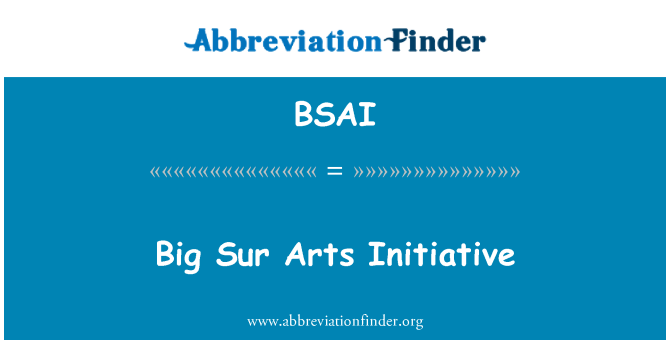 BSAI: Big Sur Arts Initiative