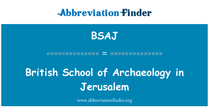 BSAJ: British School of Archaeology i Jerusalem