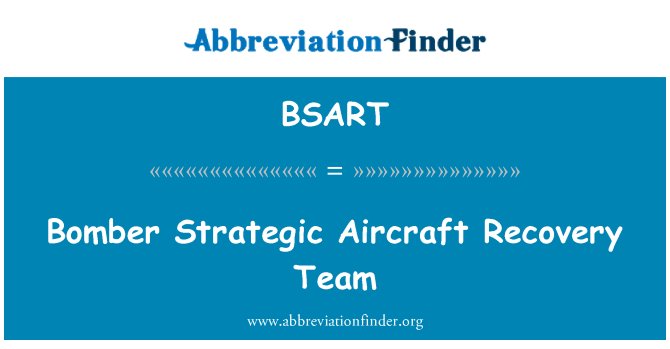 BSART: Bomber Strategic Aircraft Recovery Team