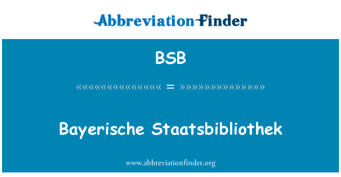 BSB: Bayerische Staatsbibliothek