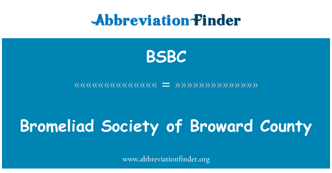 BSBC: Bromeliad Society of Broward County