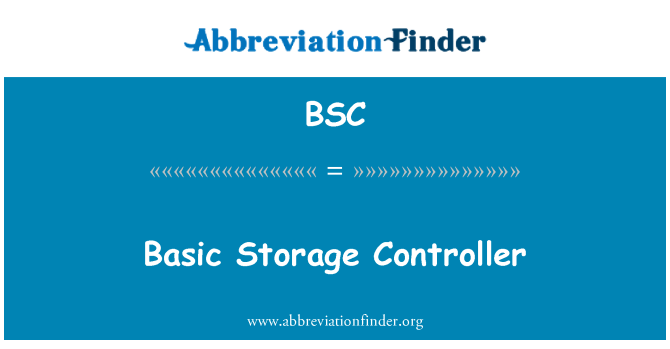 BSC: Contrôleur de stockage de base