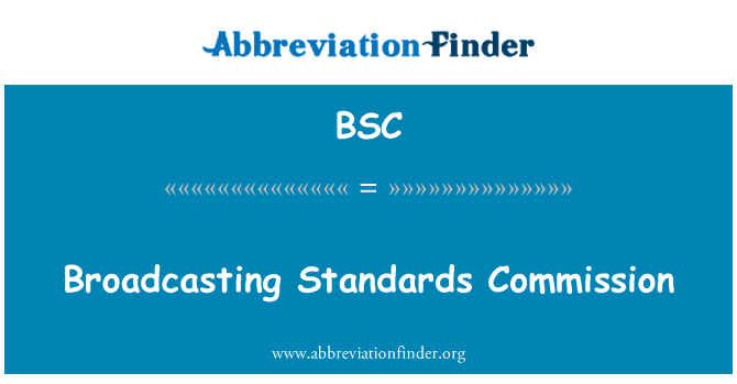 BSC: Broadcasting Standards Commission