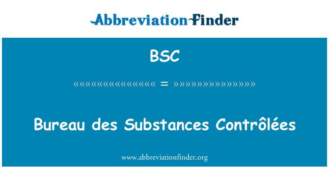 BSC: Des de la Oficina substàncies Contrôlées