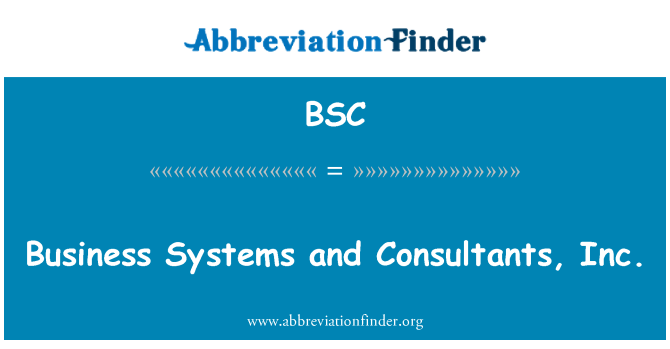 BSC: Vállalati rendszerek és Consultants, Inc.
