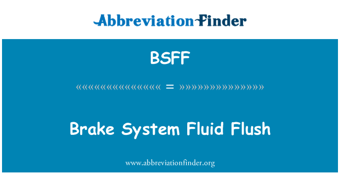 BSFF: Frein système liquide Flush