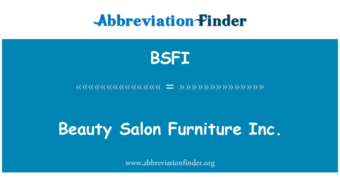 BSFI: Σαλόνι ομορφιάς έπιπλα Inc