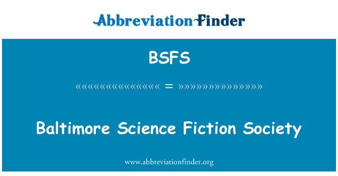 BSFS: Baltimore Science Fiction Society