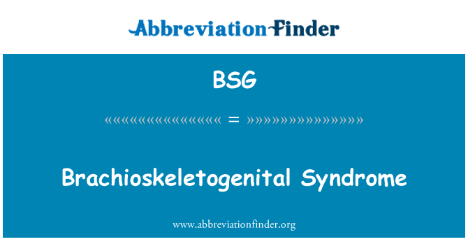 BSG: תסמונת Brachioskeletogenital