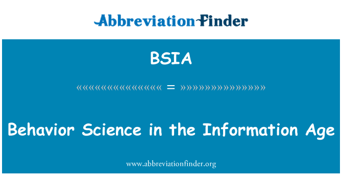 BSIA: 在資訊時代中的行為科學