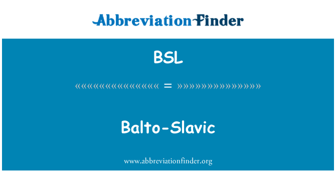 BSL: Balto-Slavic