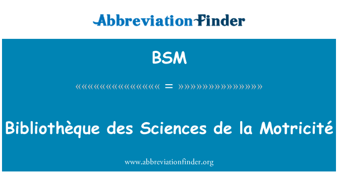 BSM: ביבליוטק des Sciences דה לה Motricité